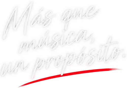 M&aacute;s que m&uacute;sica, un prop&oacute;sito.